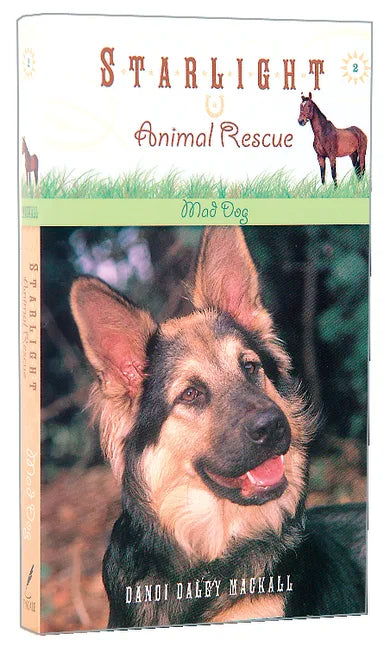 MAD DOG (#02 IN STARLIGHT ANIMAL RESCUE SERIES)