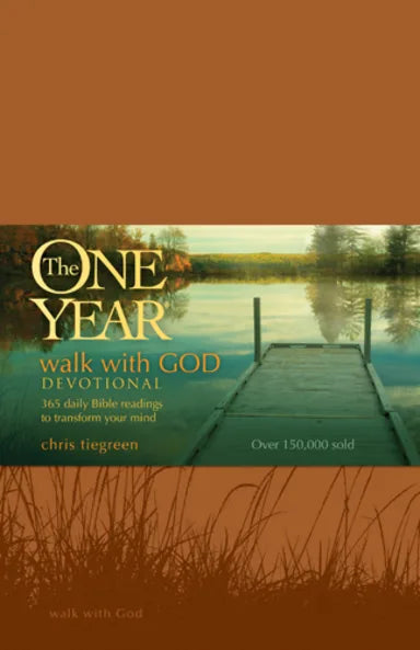 ONE YEAR: WALK WITH GOD DEVOTIONAL