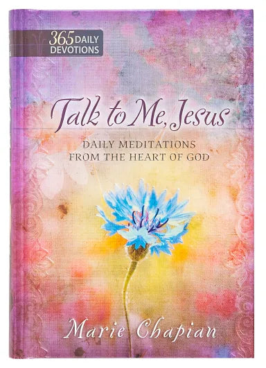 365 DAILY DEVOTIONS: TALK TO ME JESUS