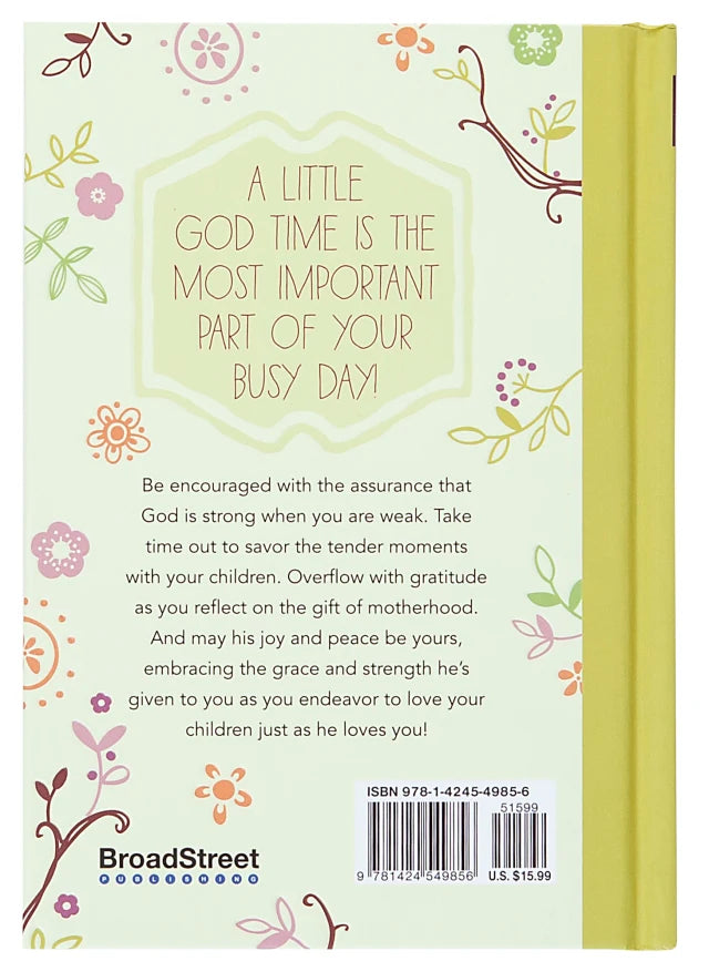 LITTLE GOD TIME FOR MOTHERS  A: 365 DAILY DEVOTIONS (365 DAILY DEVOTIONS SERIES)