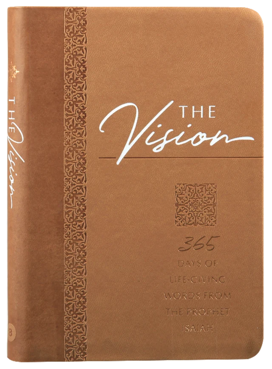 VISION  THE: 365 DAYS OF LIFE-GIVING WORDS FROM THE PROPHET ISAIAH