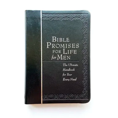 BIBLE PROMISES FOR LIFE FOR MEN: THE ULTIMATE HANDBOOK FOR YOUR EVERY NEED