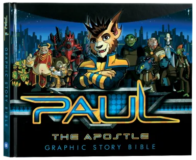 PAUL THE APOSTLE: GRAPHIC STORY BIBLE
