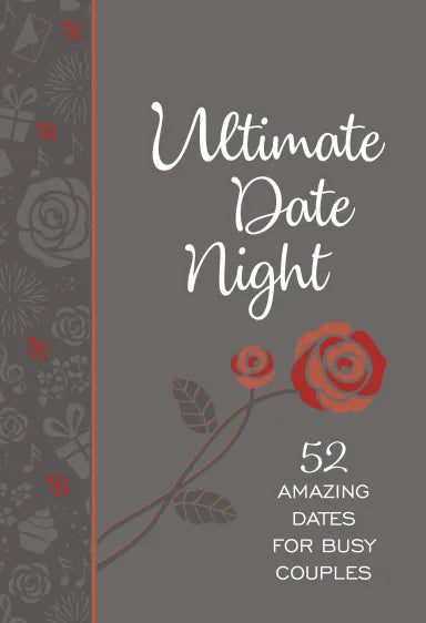 ULTIMATE DATE NIGHT: 52 AMAZING DAYS OF U