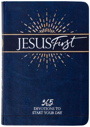 JESUS FIRST: 365 DEVOTIONS TO START YOUR DAY