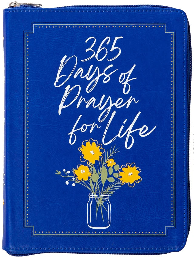 365 DAYS OF PRAYER FOR LIFE (ZIPAROUND DEVOTIONAL)