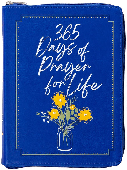 365 DAYS OF PRAYER FOR LIFE (ZIPAROUND DEVOTIONAL)