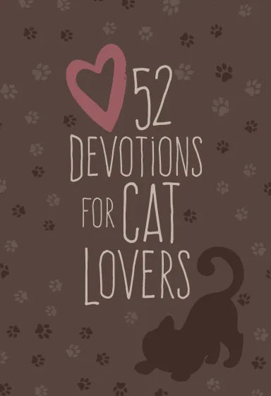 52 DEVOTIONS FOR CAT LOVERS