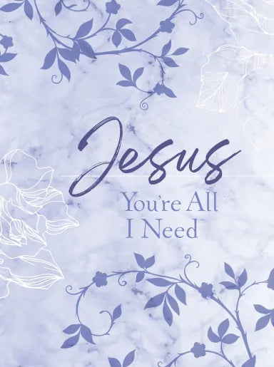 JESUS YOU'RE ALL I NEED ZIPAROUND DEVOTIONAL