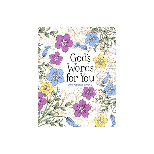 GODS WORDS FOR YOU COLORING BOOK: RELAX. REFRESH. RENEW.