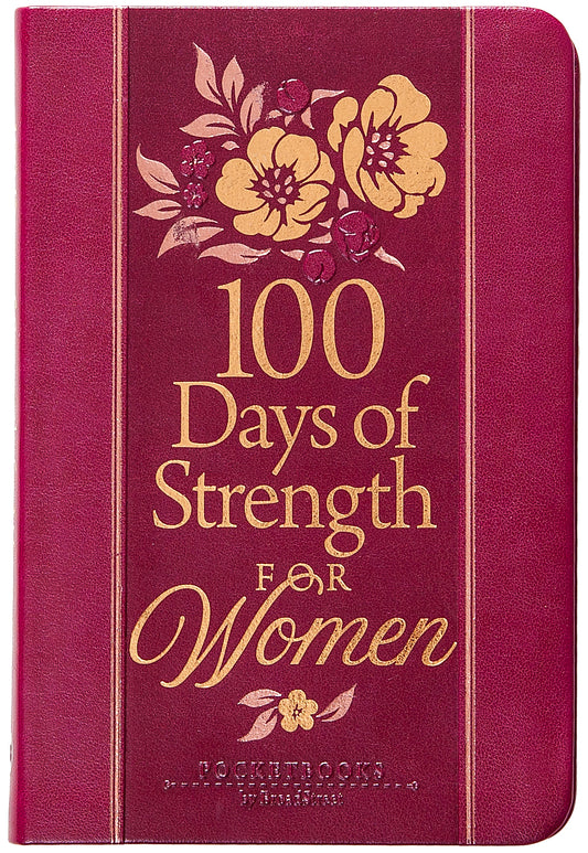 100 DAYS OF STRENGTH FOR WOMEN: POCKETBOOKS BY BROADSTREET