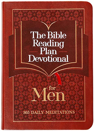THE BIBLE READING PLAN DEVOTIONAL FOR MEN: 365 DAILY MEDITATIONS