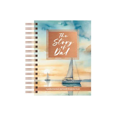 THE STORY OF DAD: A GUIDED MEMOIR AND FAMILY KEEPSAKE BOOK
