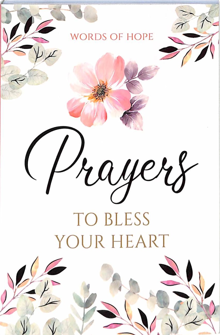 WOH: PRAYERS TO BLESS YOUR HEART