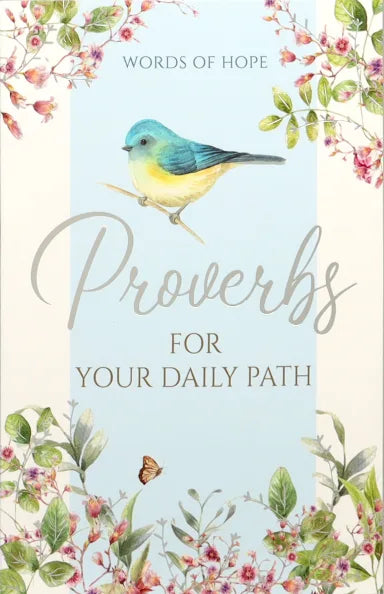 WOH: PROVERBS FOR YOUR DAILY PATH