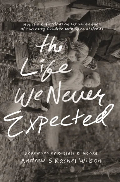 LIFE WE NEVER EXPECTED  THE