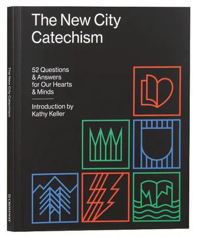 NEW CITY CATECHISM  THE