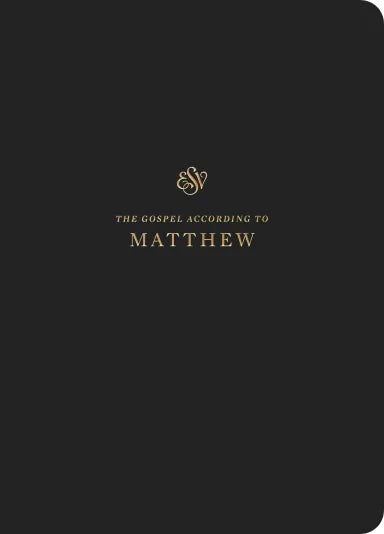 B ESV SCRIPTURE JOURNAL MATTHEW