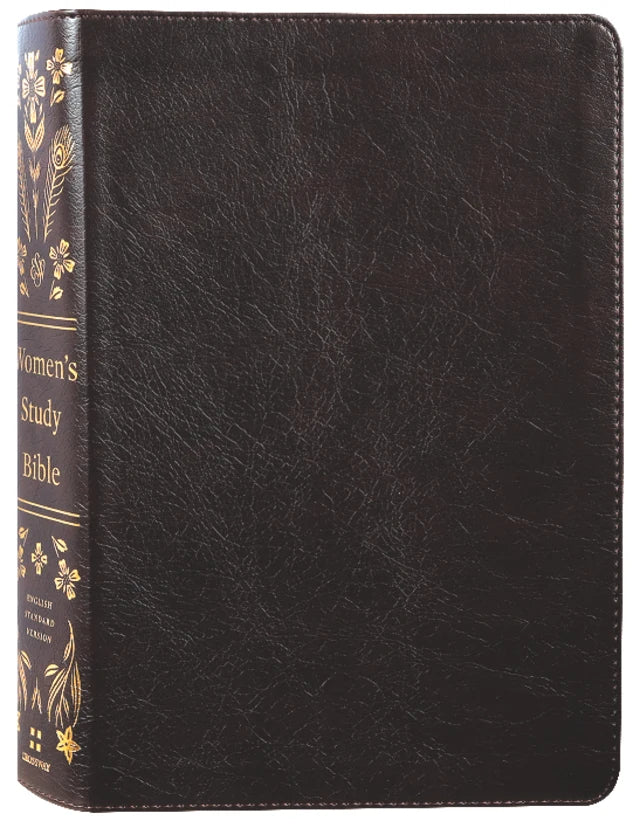B ESV WOMEN'S STUDY BIBLE DEEP BROWN (BLACK LETTER EDITION)
