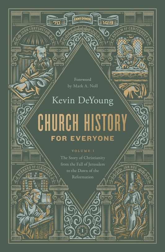 CHURCH HISTORY FOR EVERYONE (VOL 1): THE STORY OF CHRISTIANITY FROM THE FALL OF JERUSALEM TO THE DAWN OF THE REFORMATION
