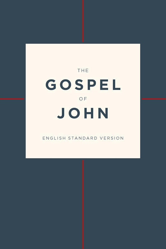 ESV GOSPEL OF JOHN (2ND EDITION) CROSS DESIGN