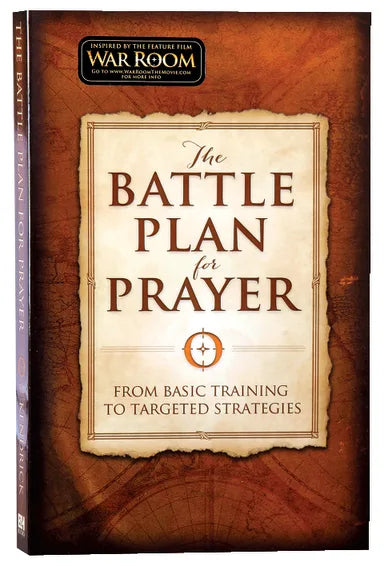 BATTLE PLAN FOR PRAYER - Stephen Kendrick & Alex Kendrick