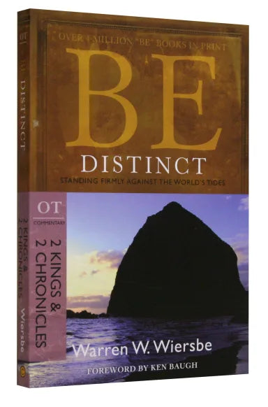 BE SERIES: BE DISTINCT (2 KINGS & 2 CHRONICLES)