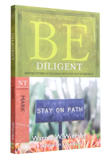 BE SERIES: BE DILIGENT (MARK)