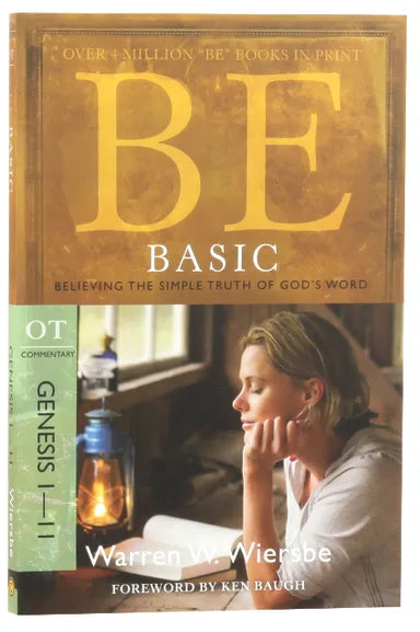 BE SERIES: BE BASIC (GENESIS 1-11)