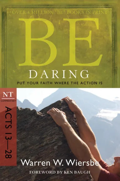 BE SERIES: BE DARING (ACTS 13-28)