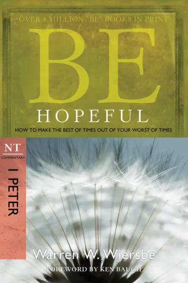 BE SERIES: BE HOPEFUL (1 PETER)