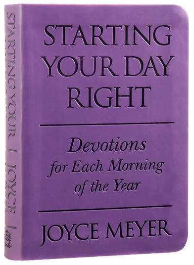 STARTING YOUR DAY RIGHT: DEVOTIONS FOR EACH MORNING OF THE YEAR (PURPLE)