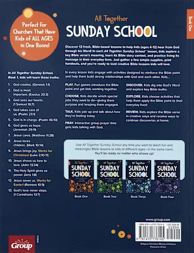 ALL TOGETHER SUNDAY SCHOOL (BOOK 1): WHEN YOU HAVE KIDS OF ALL AGES IN ONE ROOM (AGES 4-12)