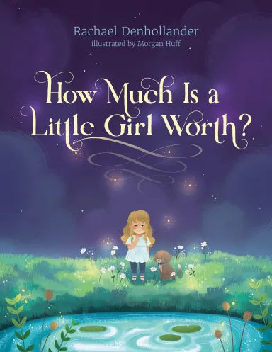 HOW MUCH IS A LITTLE GIRL WORTH?