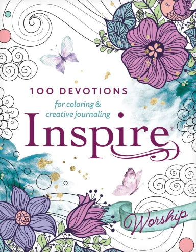 INSPIRE: WORSHIP:100 DEVOTIONS FOR COLORING AND CREATIVE JOURNALING