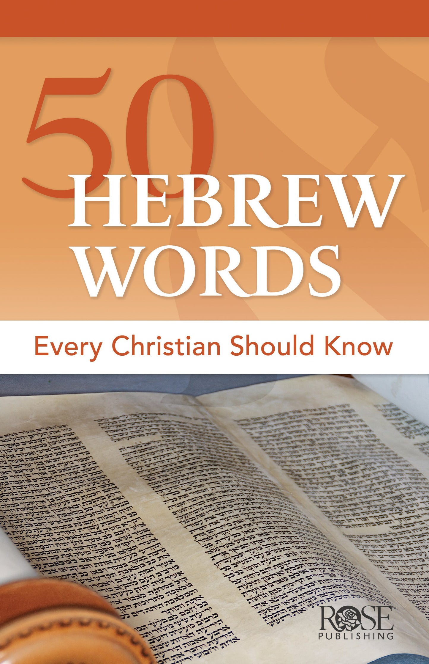 50 HEBREW WORDS EVERY CHRISTIAN SHOULD KNOW