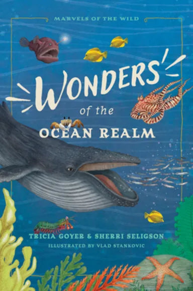 WONDERS OF THE OCEAN REALM (MARVELS OF THE WILD SERIES)
