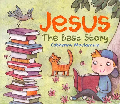JESUS: THE BEST STORY