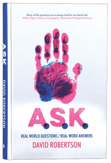 A.S.K.(ASK SEEK KNOCK): REAL WORLD QUESTIONS / REAL WORD ANSWERS