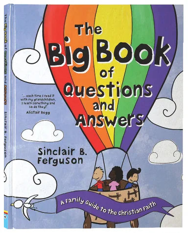 BIG BOOK OF QUESTIONS AND ANSWERS: A FAMILY GUIDE TO THE CHRISTIAN FAITH (BIG BOOKS SERIES)