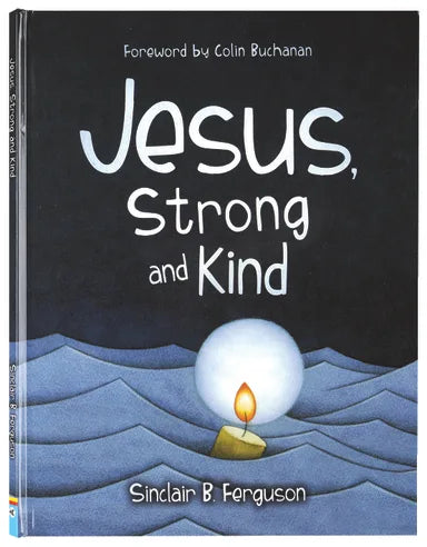 JESUS  STRONG AND KIND