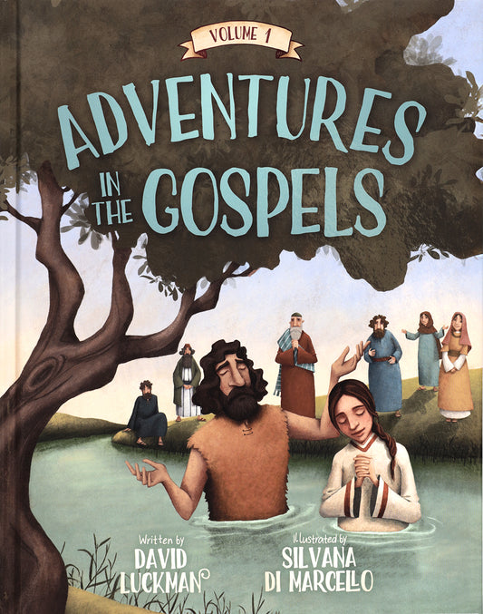 ADVENTURES IN THE GOSPELS VOL. 1
