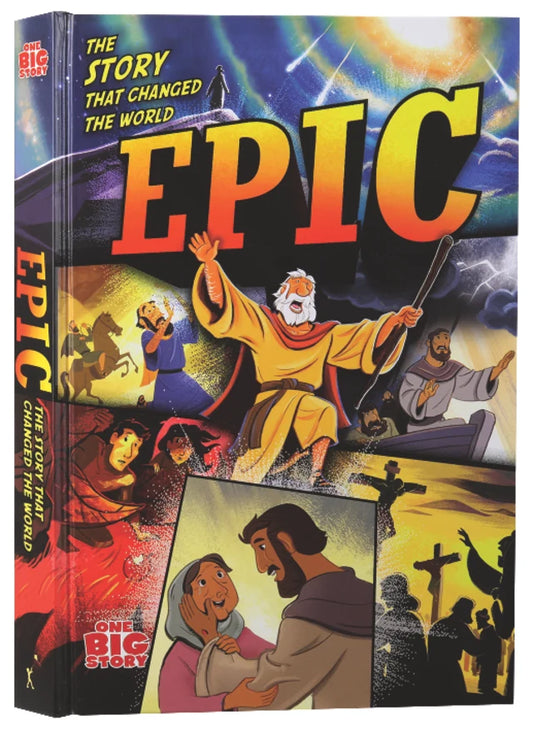 EPIC: THE STORY THAT CHANGED THE WORLD