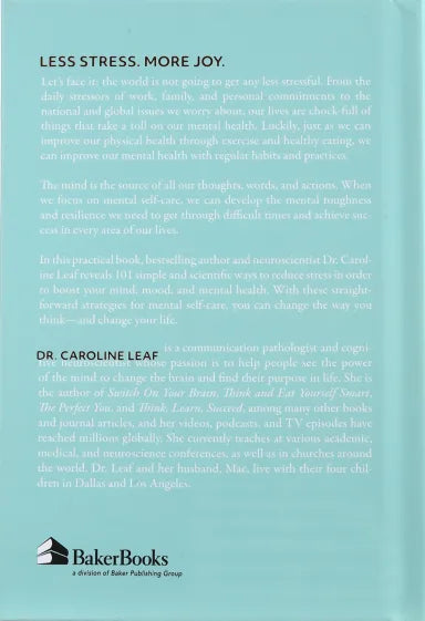 101 WAYS TO BE LESS STRESSED: SIMPLE SELF-CARE STRATEGIES TO BOOST YOUR MIND  MOOD  AND MENTAL HEALTH