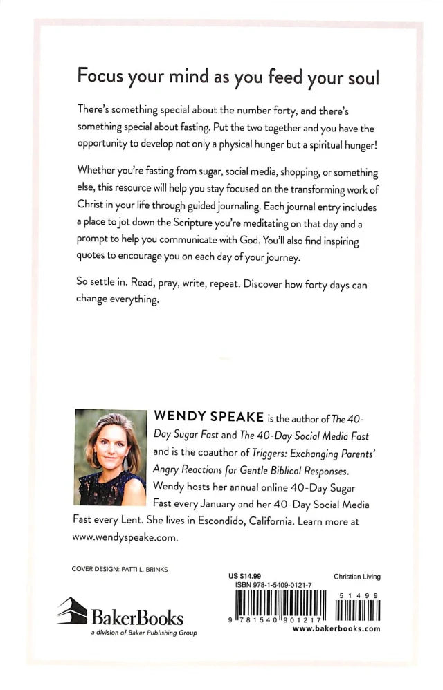 THE 40-DAY FAST JOURNAL: A JOURNEY TO SPIRITUAL TRANSFORMATION