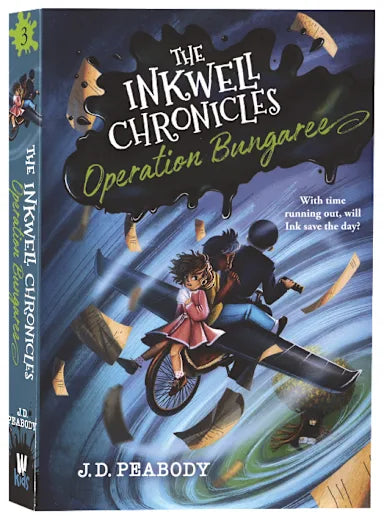 OPERATION BUNGAREE (#03 THE INKWELL CHRONICLES SERIES)