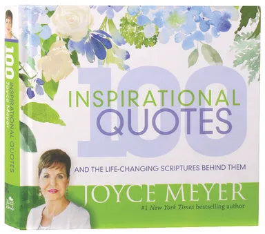 100 INSPIRATIONAL QUOTES: AND THE LIFE-CHANGING SCRIPTURES BEHIND THEM