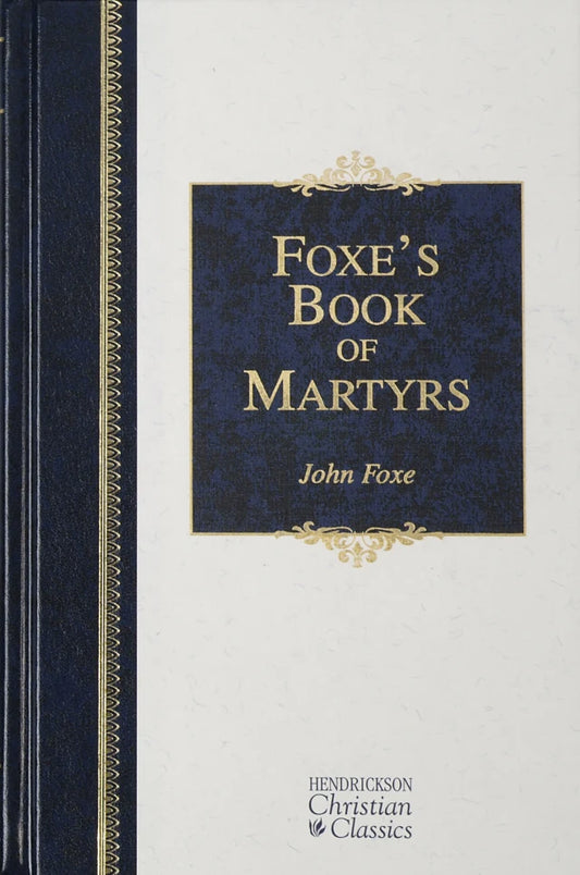 HCC: FOXE'S BOOK OF MARTYRS