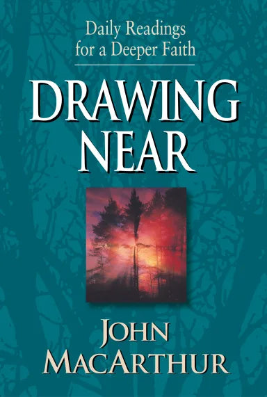 DAILY READINGS FOR DEEPER FAITH: DRAWING NEAR