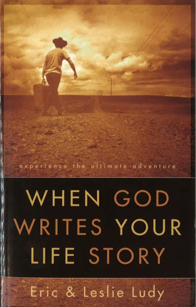 WHEN GOD WRITES YOUR LIFE STORY